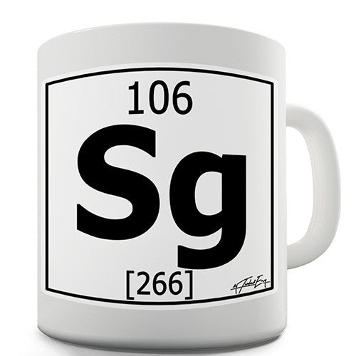 Periodic Table Of Elements Sg Seaborgium Novelty Mug