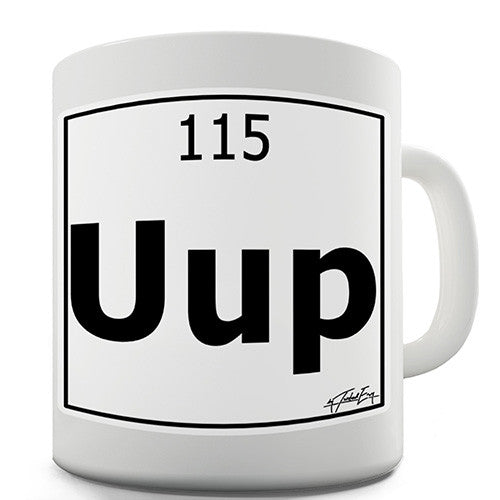 Periodic Table Of Elements Uup Ununquadium Novelty Mug