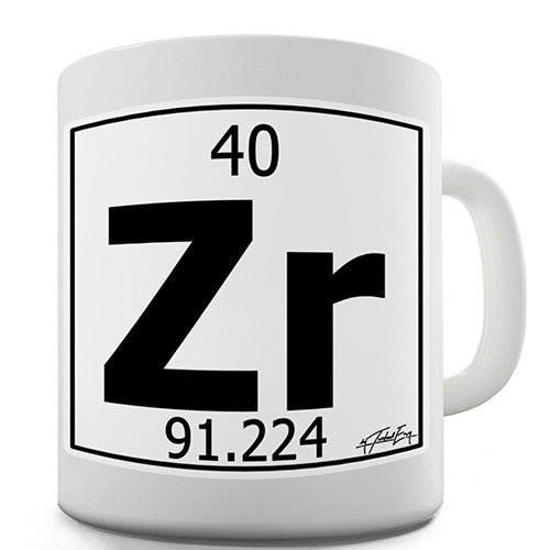 Periodic Table Of Elements Zr Zirconium Novelty Mug