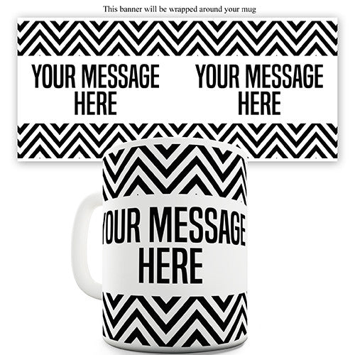 Black And White Chevrons Personalised Mug