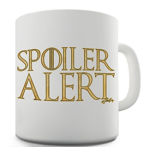 Spoiler Alert Novelty Mug