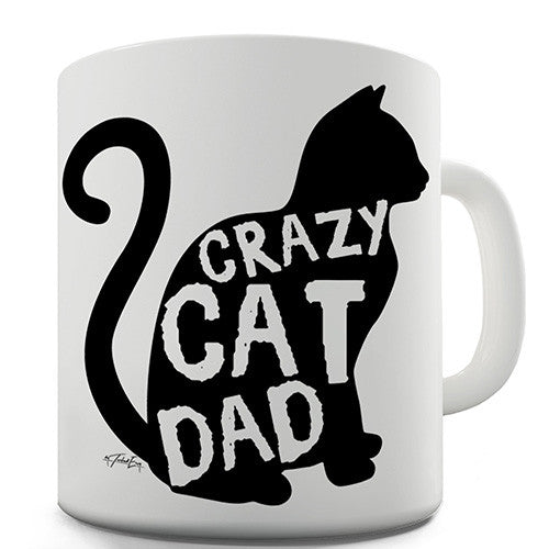 Crazy Cat Dad Novelty Mug
