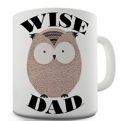 Wise Dad Owl Novelty Mug