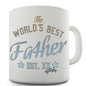 The World's Best Father Est. Novelty Mug