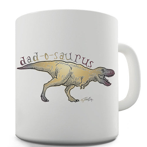 Dad-O-Saurus Novelty Mug