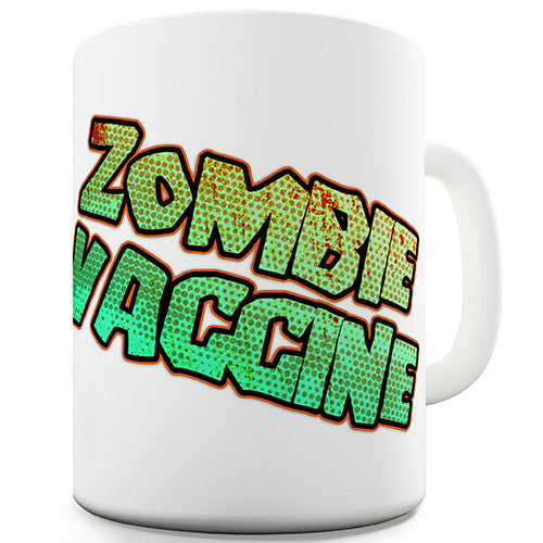 Zombie Vaccine Novelty Mug