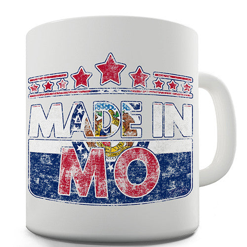 Made In MO Missouri Novelty Mug