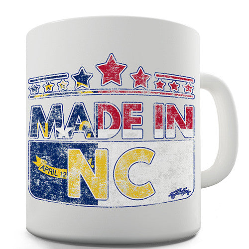 Made In NC North Carolina Novelty Mug