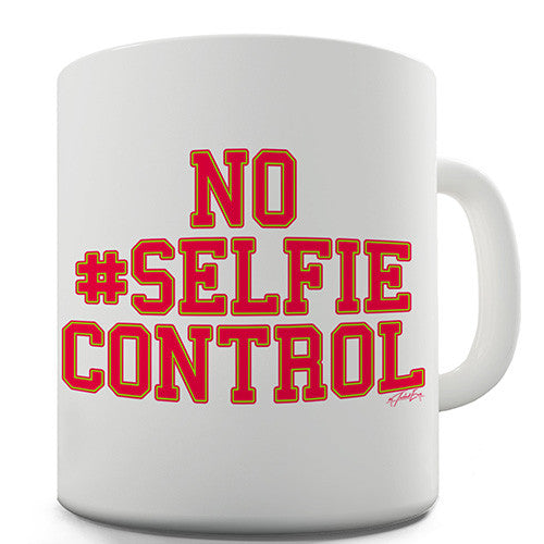 No Selfie Control Novelty Mug