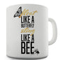 Float Like A Butterfly Sting Like A Bee Novelty Mug