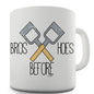 Bros Before Garden Hoes Novelty Mug