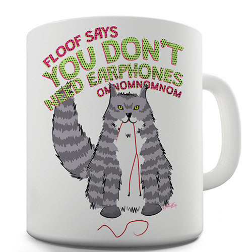 Floof The Cat Earphone Destroyer Novelty Mug