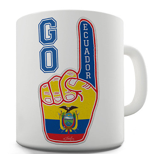 Go Ecuador! Novelty Mug