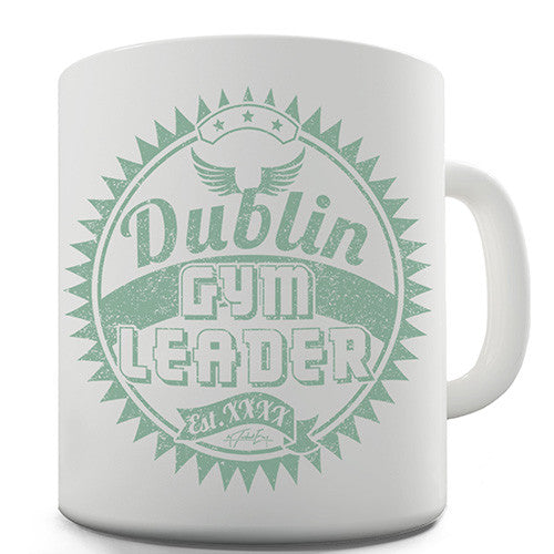 Gym Leader Dublin Novelty Mug