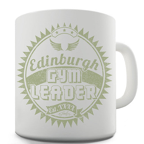Gym Leader Edinburgh Novelty Mug