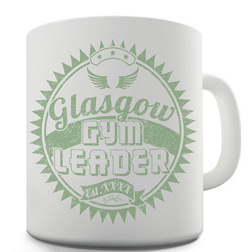 Gym Leader Glasgow Novelty Mug