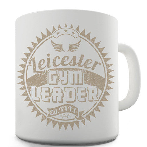 Gym Leader Leicester Novelty Mug