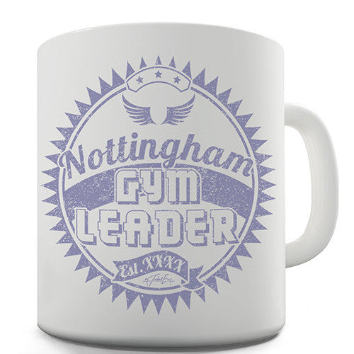 Gym Leader Nottingham Novelty Mug