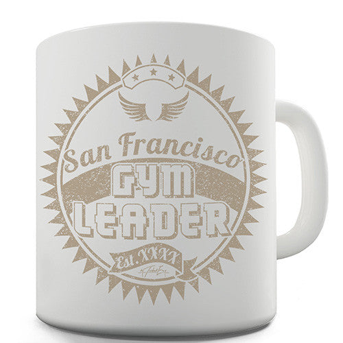 Gym Leader San Francisco Novelty Mug