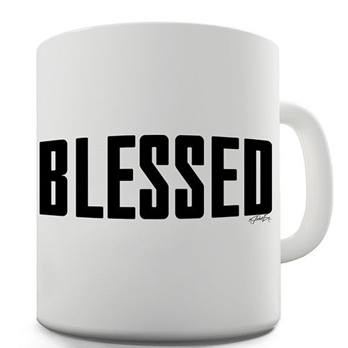 Blessed Novelty Mug