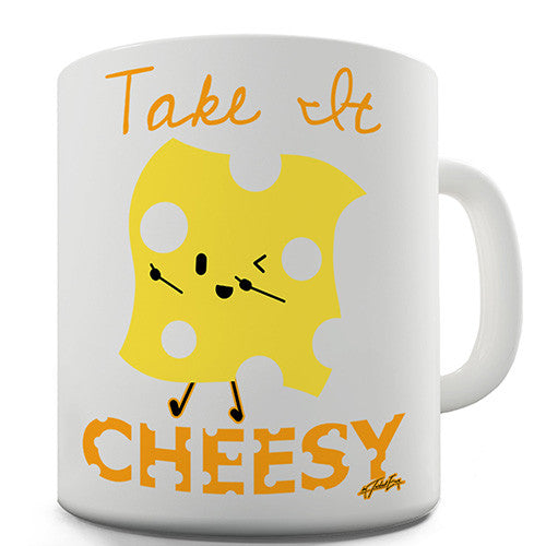 Take It Cheesy Pun Novelty Mug
