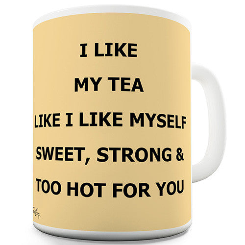 Too Hot Tea Novelty Mug