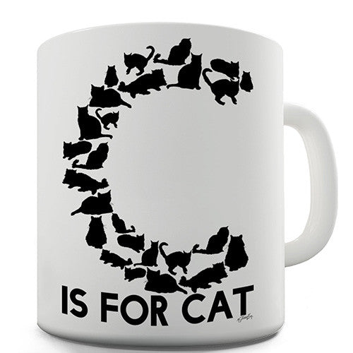 C Is For Cat Novelty Mug