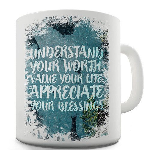 Understand Your Worth Novelty Mug