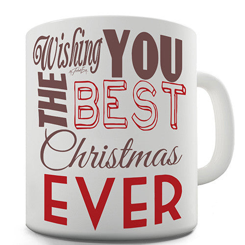 Wishing You The Best Christmas Novelty Mug