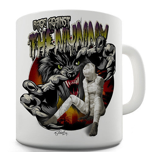 Rage Against The Mummy Novelty Mug