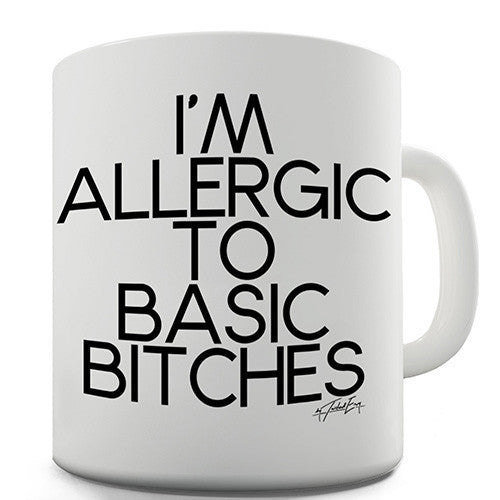 I'm Allergic To Basic Novelty Mug