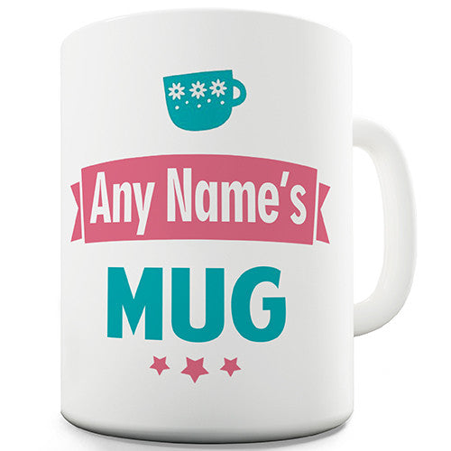 Name Mug - Add Name - Turquoise Personalised Mug