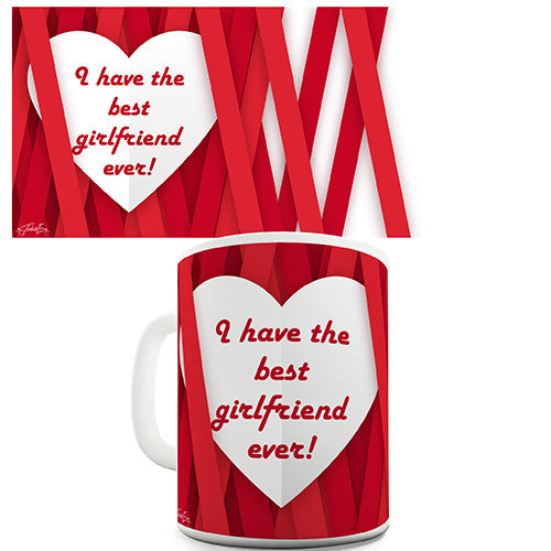 Valentines Best Girlfriend Ever Novelty Mug
