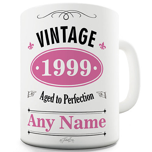 Vintage 1999 (add any name, year, age) Pink Personalised Mug