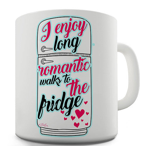 Long Romantic Walks To The Fridge Novelty Mug