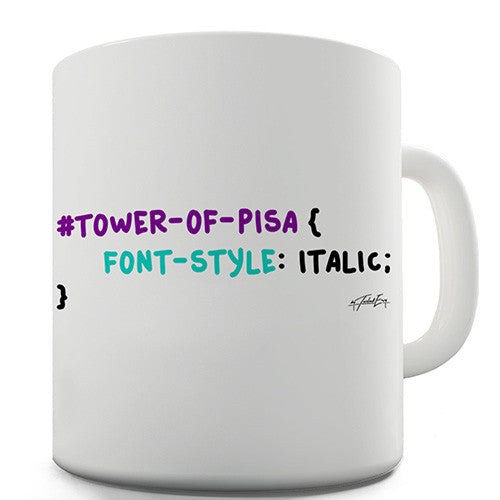 CSS Pun Tower Of Pisa Novelty Mug
