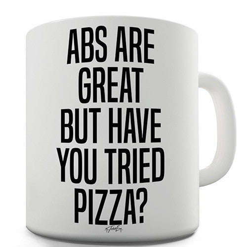 Abs Are Great Ceramic Mug