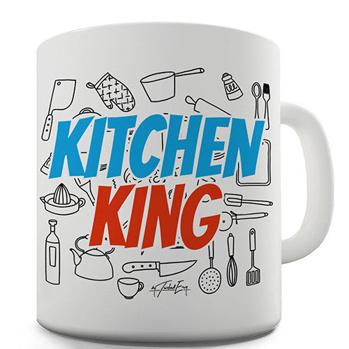 Kitchen King Funny Mug