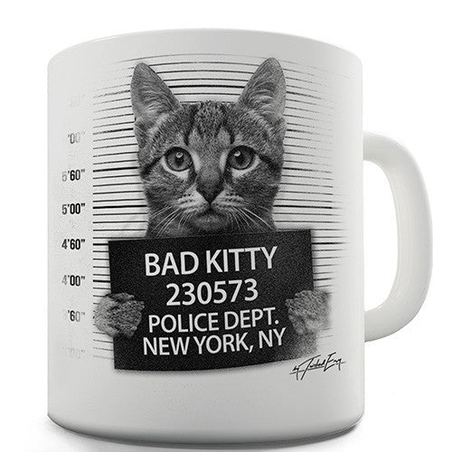 Bad Kitty Mugshot Ceramic Mug