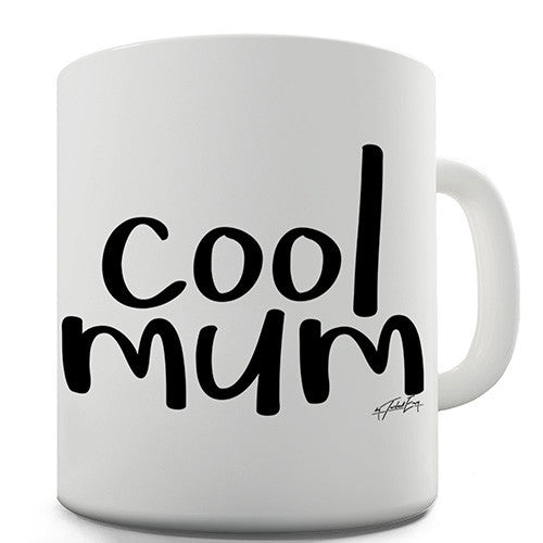 Cool Mum Novelty Mug