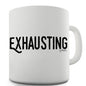 Exhausting Novelty Mug