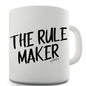 The Rule Maker Novelty Mug