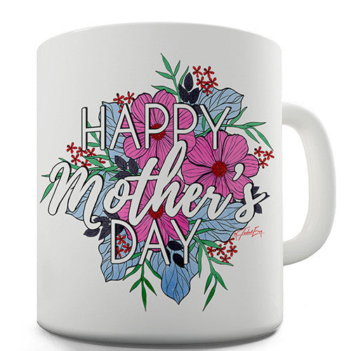 Happy Mother's Day Bouquet Novelty Mug