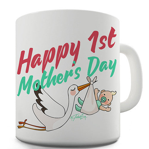 Happy 1st Mother's Day Stork Ceramic Mug