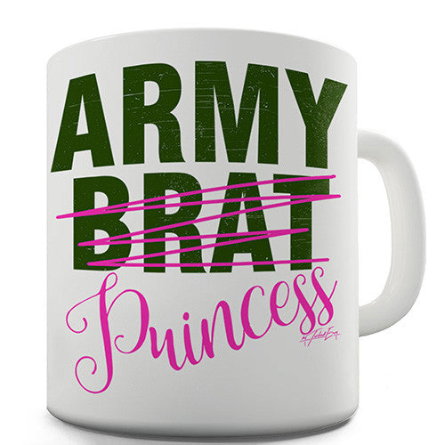 Army Brat Princess Novelty Mug