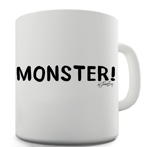 Monster! Ceramic Mug