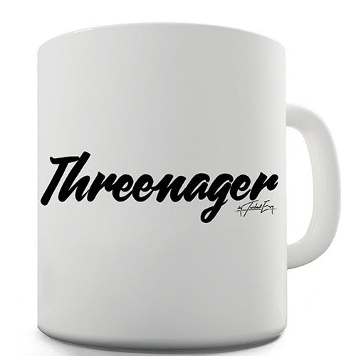 Threenager Funny Mug