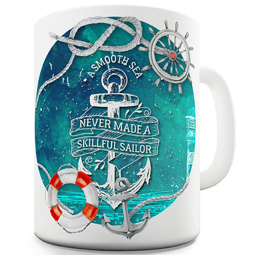 Smooth Sea Skilled Sailor Ceramic Mug