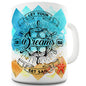 Let Your Dreams Set Sail Ceramic Mug