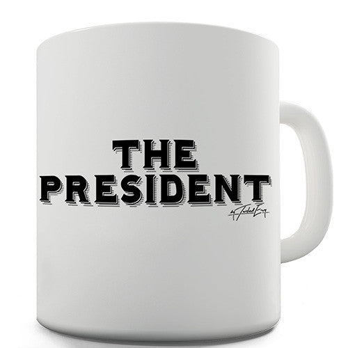 The President Novelty Mug